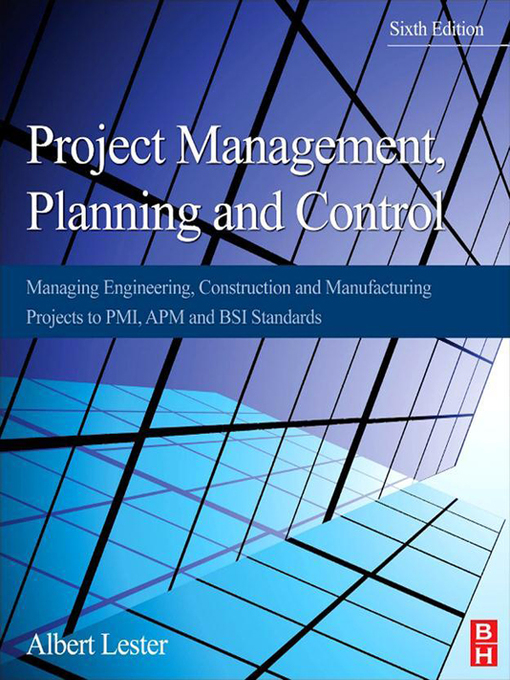 Title details for Project Management, Planning and Control by Albert Lester - Available